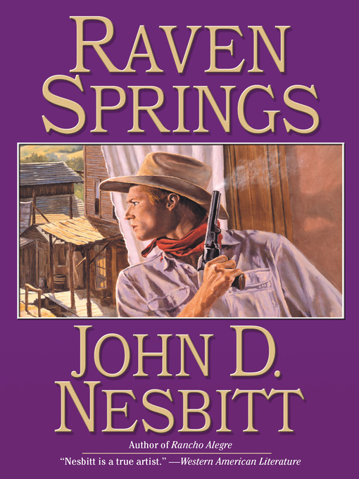 Title details for Raven Springs by John D. Nesbitt - Available